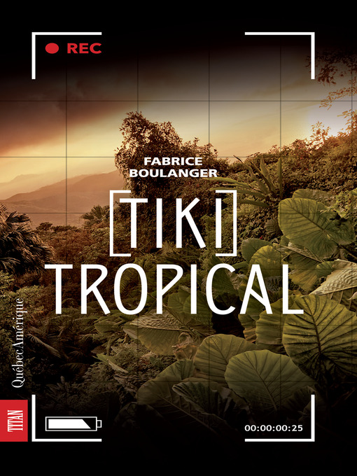 Title details for Tiki Tropical by Fabrice Boulanger - Available